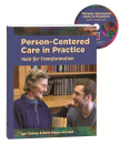 Person-Centered Care in Practice